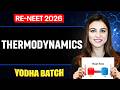 RE-NEET 2026: Thermodynamics One-Shot | Yoddha Batch | Anushka Choudhary Mam