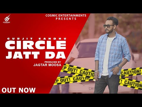 Circle Jatt Da – Gurjit Sandhu (Full Song) – Inder Dhammu | New Punjabi Song | New Punjabi Song 2021