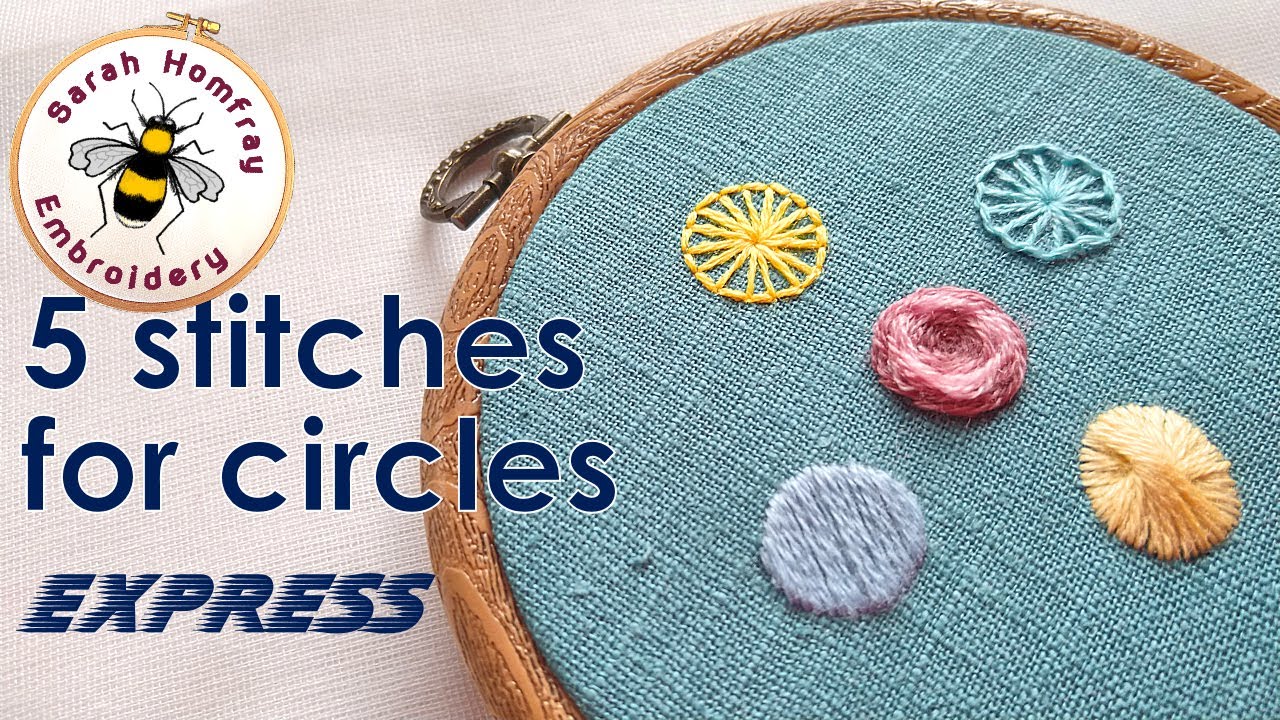 FIVE embroidery stitches for circles - EXPRESS VERSION