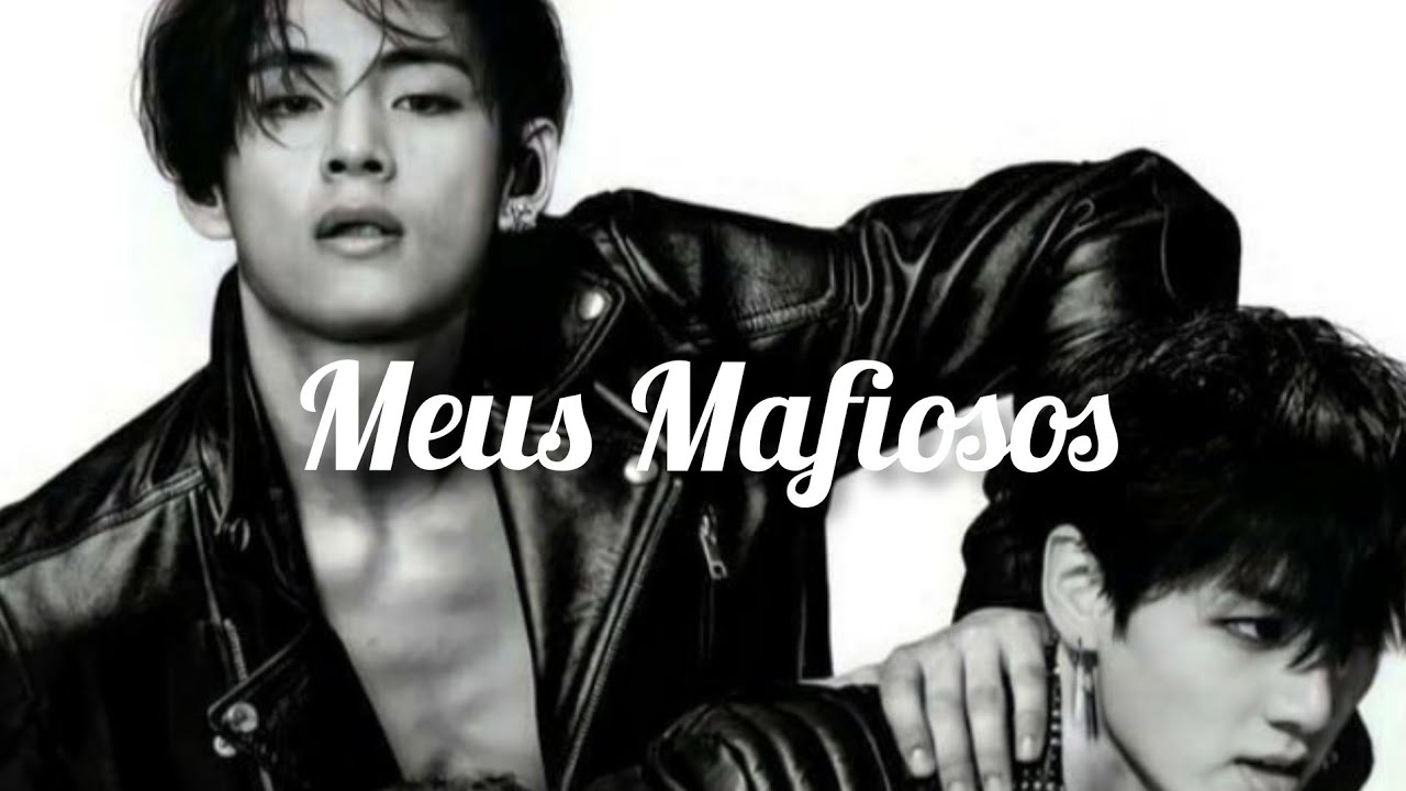 Imagine - Vkookmin ( Meus Mafiosos) EP 1