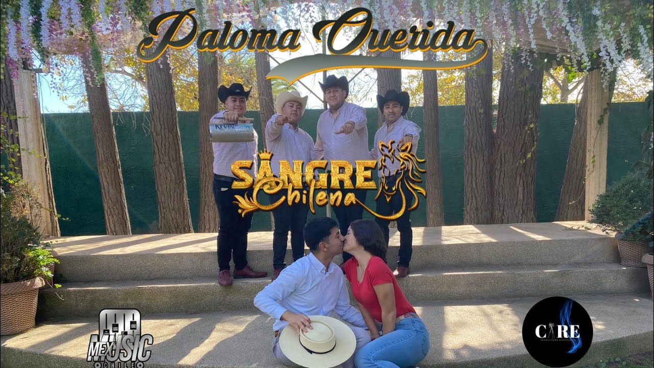 SANGRE CHILENA - PALOMA QUERIDA - VIDEO CLIP OFICIAL