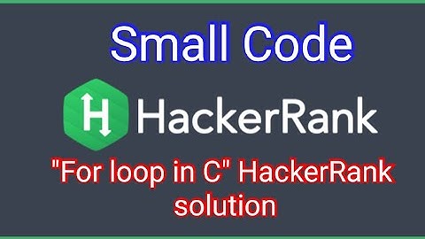 For loop in C HackerRank solution
