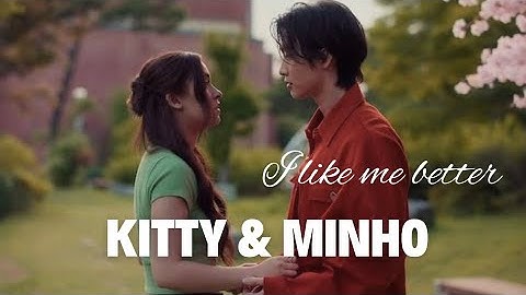 Kitty & Minho - I Like Me Better