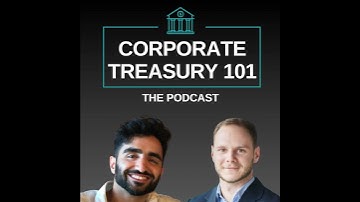 Episode 276: Exploring Treasury Talent with Pieter De Kiewit from Treasurer Search
