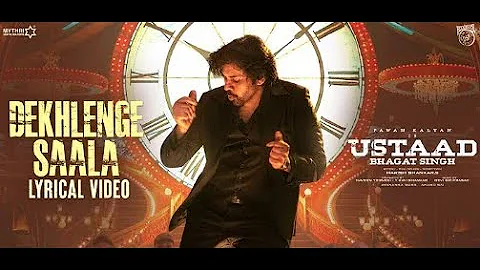Dekhlenge Saala Lyrical Video | Ustaad Bhagat Singh | Pawan Kalyan | Harish Shankar| Devi Sri Prasad