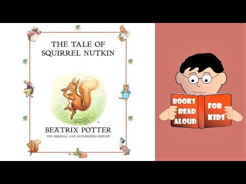 🐿 SQUIRREL NUTKIN by Beatrix Potter read aloud by Books Read Aloud for Kids