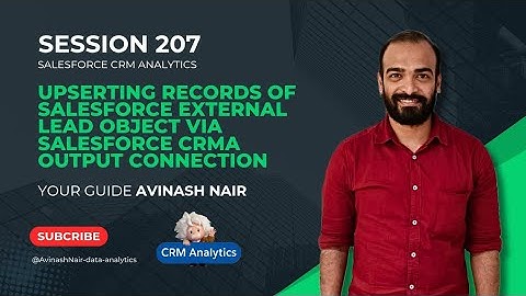 Upserting Records of Salesforce External Lead Object via Salesforce CRMA Output Connection