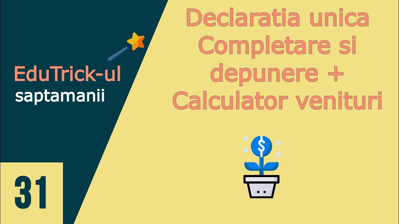 New Update Declaratia unica - informatii despre completare si depunere | Calculator venituri