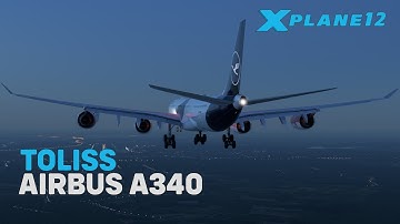 X-Plane 12 | Toliss Airbus A340-600 | EDDM-LDZA