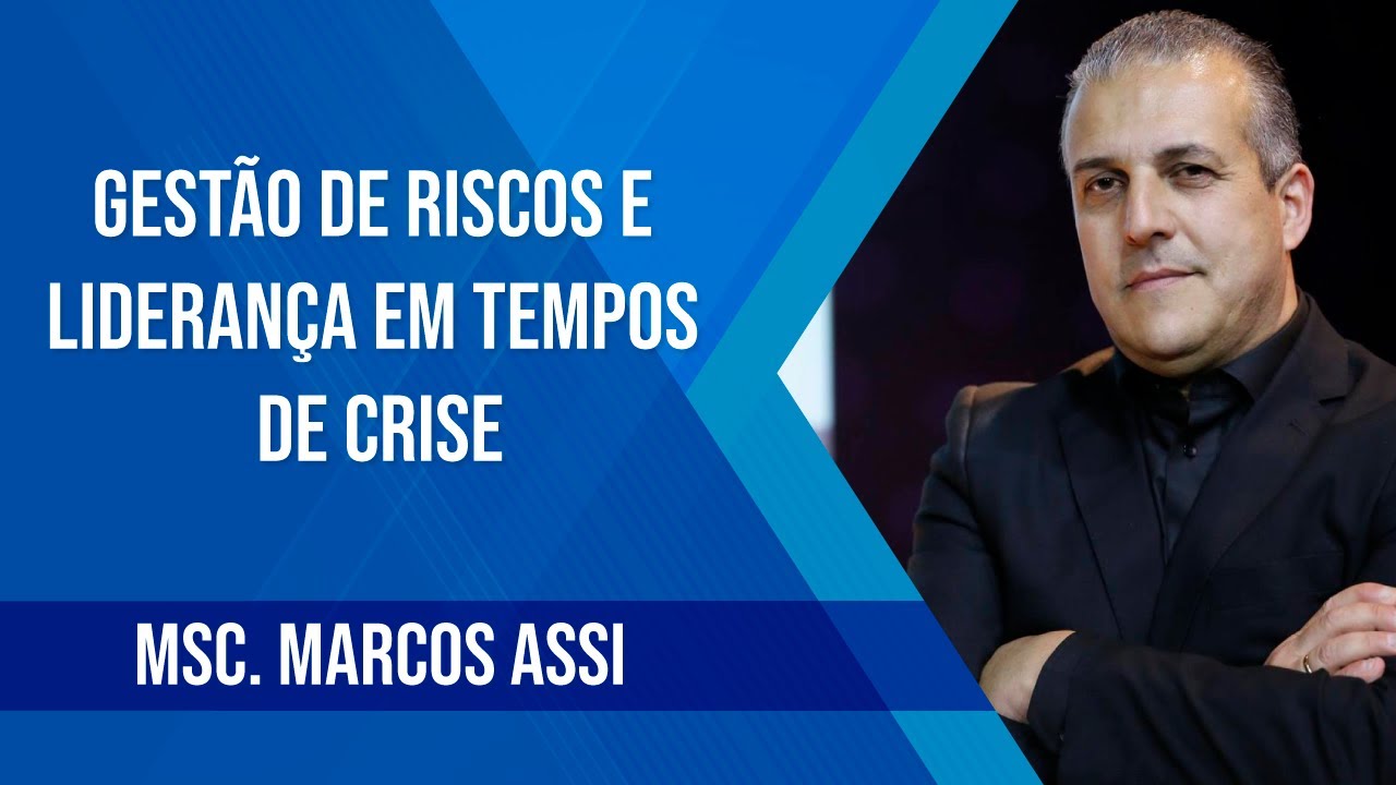 Como fazer Gestão de Riscos e Liderança em tempos de crise - YouTube