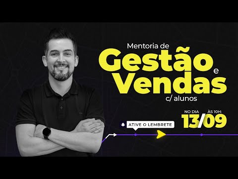 Mentoria de Gestão e Vendas | 85 e 86