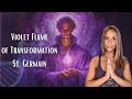 Powerful Transformation &amp; DNA Activation: The Violet Flame with St. Germain