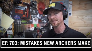 'NEW ARCHER MISTAKES' AVIOD THESE FROM THE START  |  GRITTY EP.  703