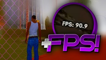 ARQUIVOS ANTI-LAG PARA GTA SA E SAMP! (ATÉ 90 FPS)⚡ Gta Sa Android
