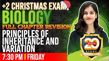 Plus Two Biology Christmas Exam | Principles of Inheritance and Variation | Chapter 4 | Exam Winner