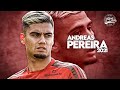 Andreas Pereira ► Flamengo ● Goals and Skills ● 2021 | HD