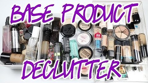 Makeup Declutter | Primer/Foundation/Concealer/Powder