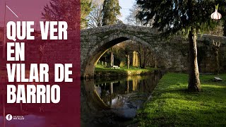 VILAR DE BARRIO QUE VER 🏞️