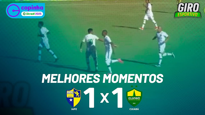 Veja os melhores momentos entre IAPE e Cuiabá na Copinha São Paulo 2025