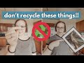 45 surprising things YOU CAN'T RECYCLE // items you cannot recycle curbside pt 2