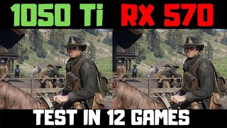 GTX 1050 Ti Vs RX 570 8gb Benchmark Comparison In 12 Games
