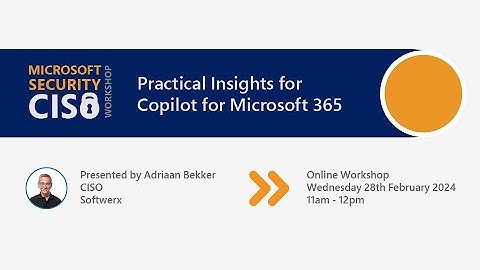 February Microsoft Security CISO Series Workshop Webinar