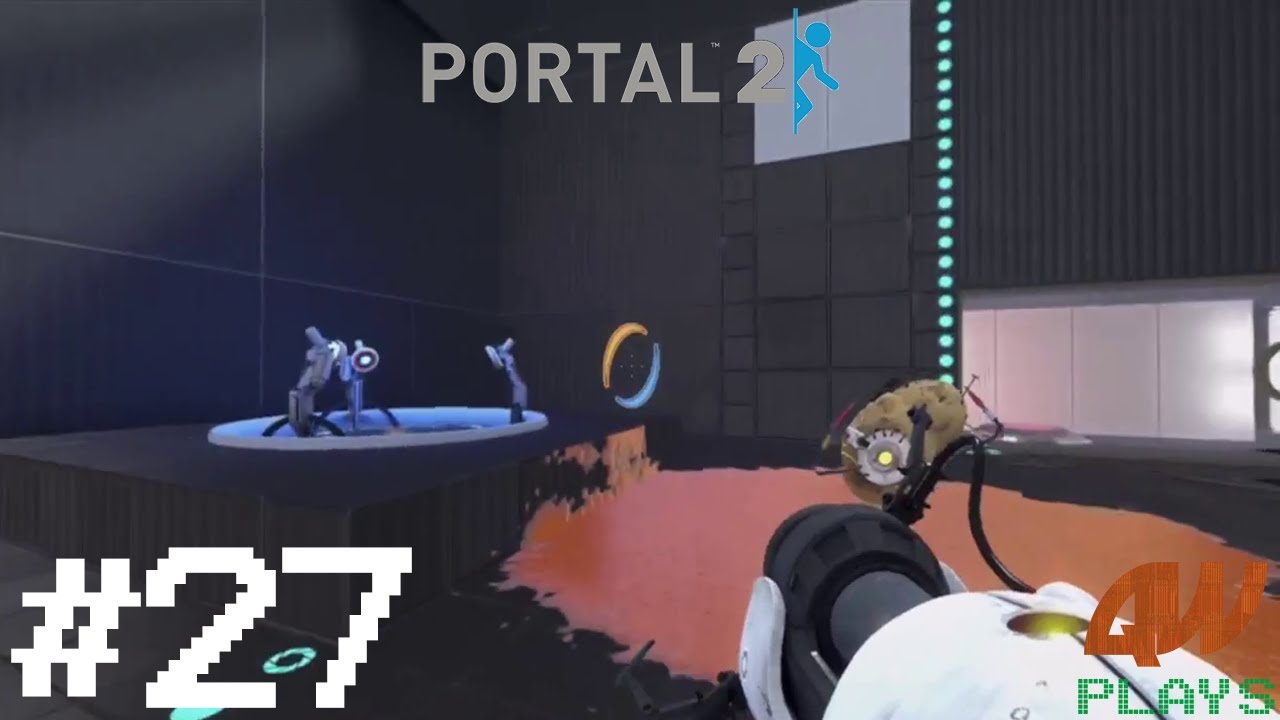 Portal 2 | Part 27: Wheatley Has Lost It - YouTube