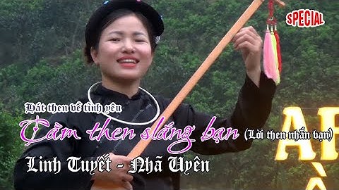 Cằm then slắng bạn ! Tiếng tính tình yêu giữa vườn hoa đẹp của Trạm dừng nghỉ hoa hồi Lạng Sơn