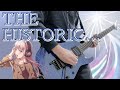 【TAB譜】THE HISTORIC... / Roselia - 紗夜ギターで弾いてみた【BanG Dream!】