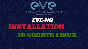 EVE-NG Installation in Linux Ubuntu