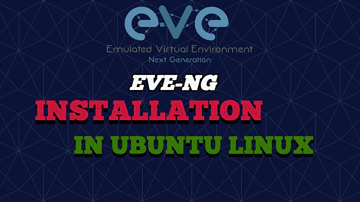 EVE-NG Installation in Linux Ubuntu