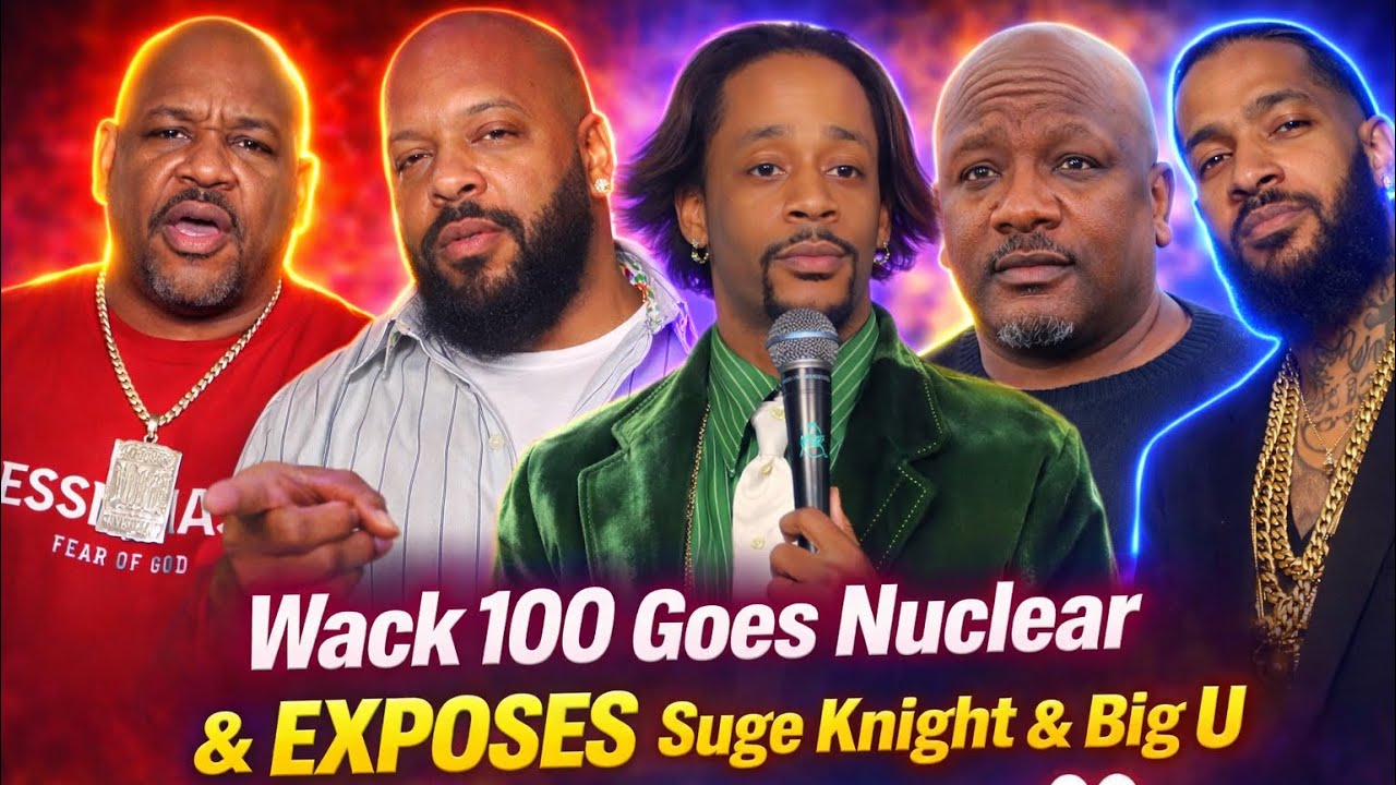 🧨[EXPLOSIVE] Wack 100 GOES NUCLEAR On Suge Knight & Big U —EXPOSES Katt Williams & Nip Extortion⁉️👀