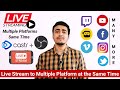 Live Stream to Multiple Platforms at the Same Time | Castr.io Tutorial in Hindi