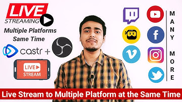 Live Stream to Multiple Platforms at the Same Time | Castr.io Tutorial in Hindi