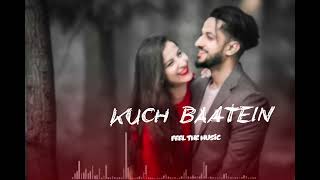 कुछ बातें ❤️ Kuch Baatein Romantic Love Song Jubin Nautiyal & Payal Dev