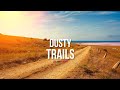 Dusty trails  western song  sufi strums