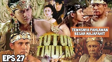 Tutur Tinular Episode 27 Gugurnya Lembu Sora