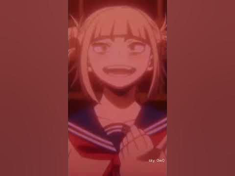 Toga himiko edit -playdate - YouTube