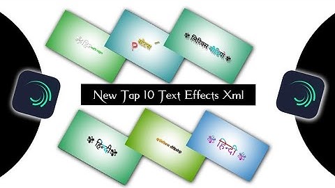 Top 10 New Text Animation Presents | Hindi Text Effect Alight Motion Xml | Alight Mosan Text Effect
