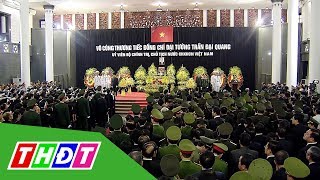 Lễ truy điệu Chủ tịch nước Trần Đại Quang | THDT
