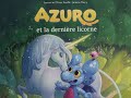 Histoire pour sendormir  azuro et la dernire licorne publie aux ditions auzou