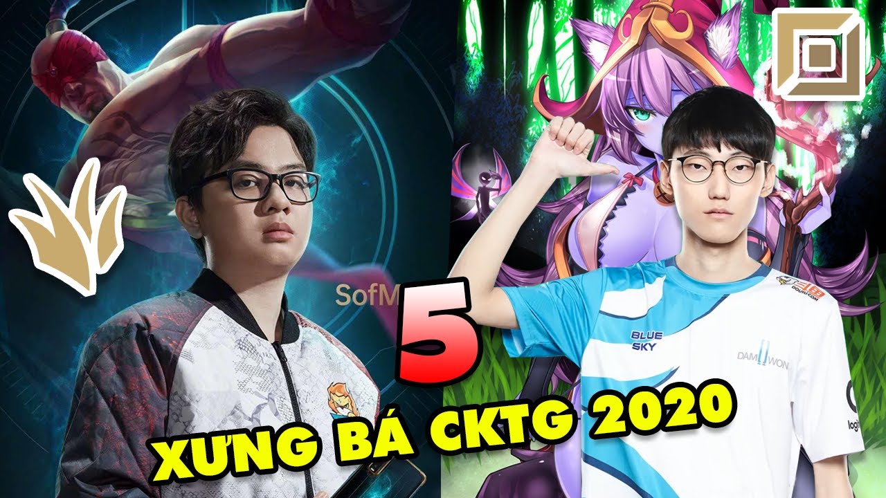 TOP 5 tuyển thủ XƯNG BÁ tại vị trí của mình ở Vòng Bảng CKTG 2020: Gọi hồn SofM!