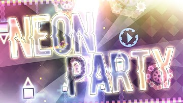 "Neon Party" by OSIRIS GD | Geometry Dash 2.11