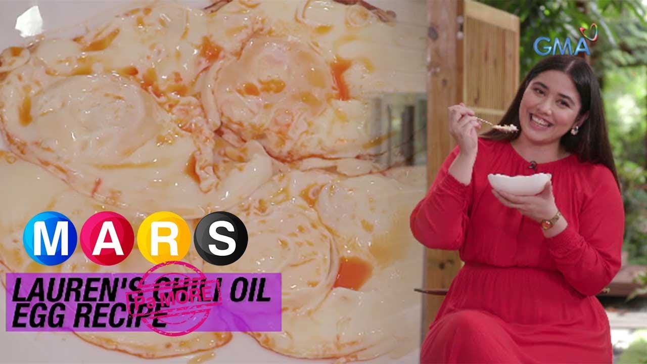 Mars Pa More: Chili Sunny-side Up Egg ala Lauren Young | Mars Masarap