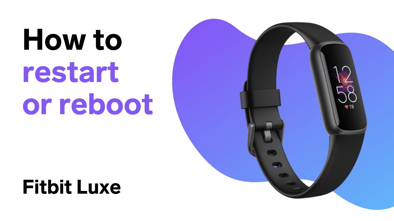 How to Restart Fitbit Luxe (Reboot) - YouTube