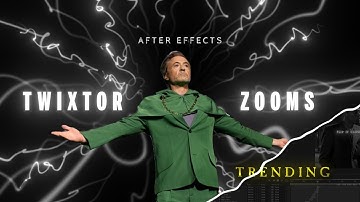 Smooth Twixtor and Zooms | After Effects Tutorial