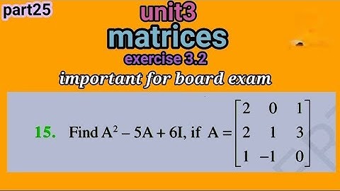 One Shot Ex 3.2 Class12 | Matrices | Class 12 One Shot Ex 3.2 Math | Ex 3.2 Class 12 Math(2023)