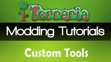 Terraria 1.3+: Modding Tutorial - Custom Tools - #4