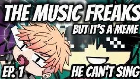 The Music Freaks But it