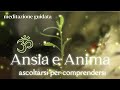 Ansia e Anima - Meditazione Guidata Italiano